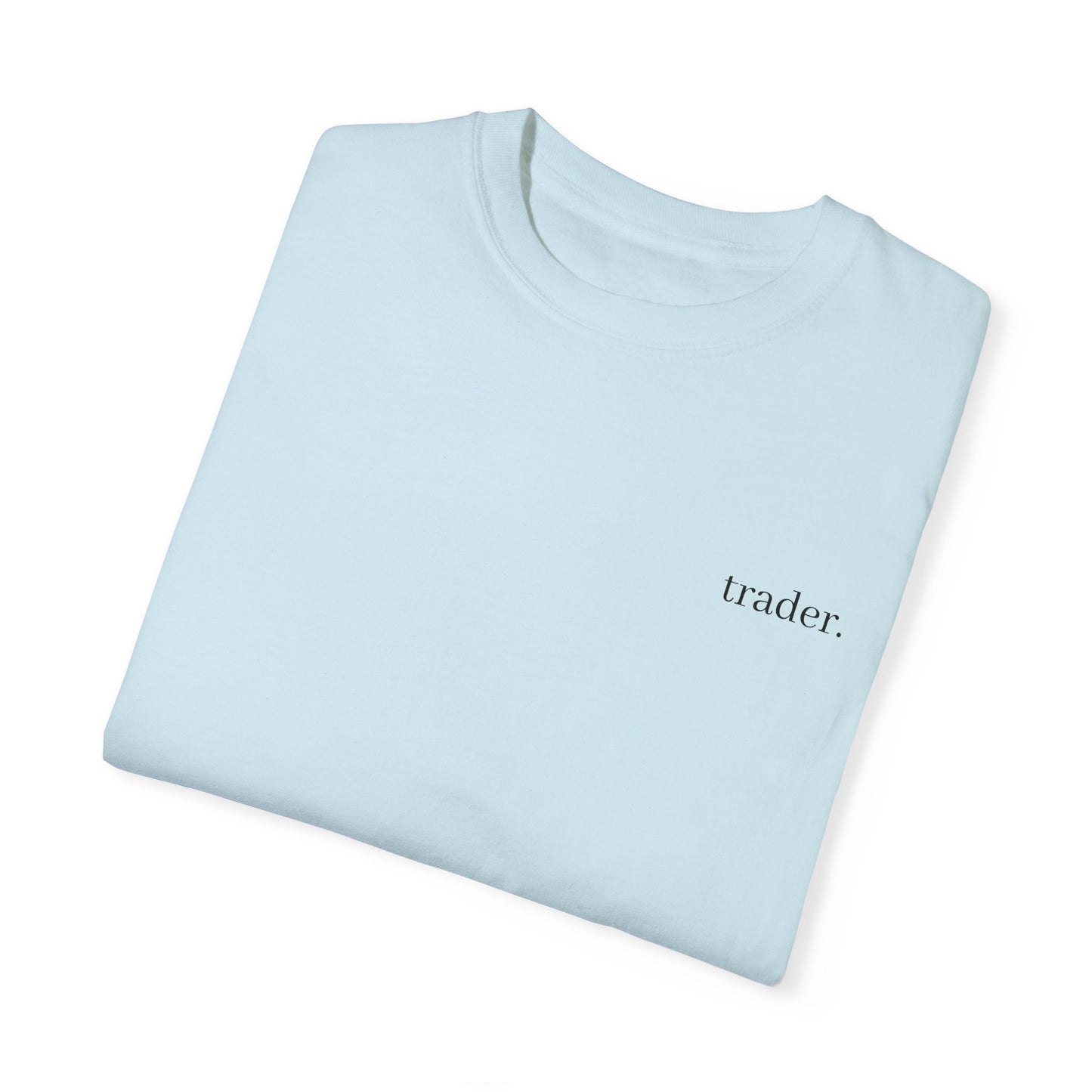 Trader. - Stylish Casual Tee